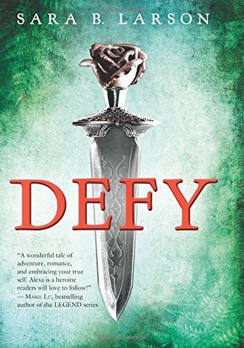 Defy (Defy, Book 1) (Defy Trilogy)
