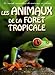 Monde Merveilleux/les Animaux Foret Tropicale by 