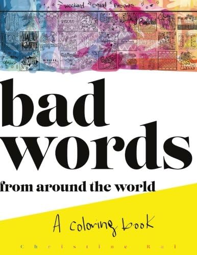 BAD WORDS from around the world: A Coloring Book Paperback – October 4, 2016