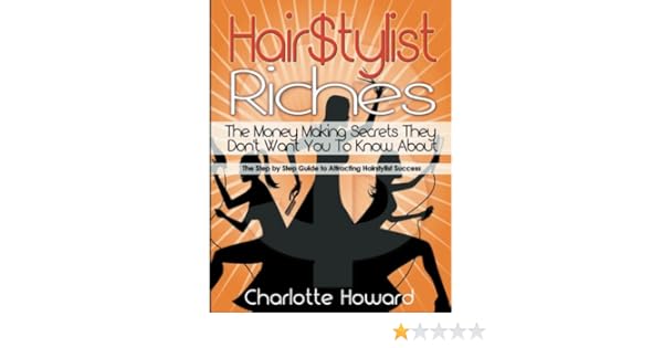 Hair Tylist Riches Book Hairstylist Riches 1 Kindle Edition