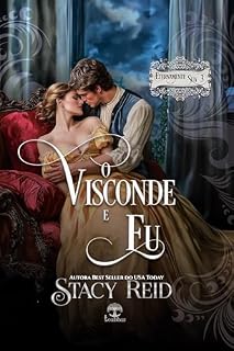 Livro O Visconde e Eu (Eternamente Sua Livro 3)