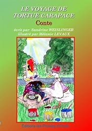 Le  voyage de Tortue Carapace