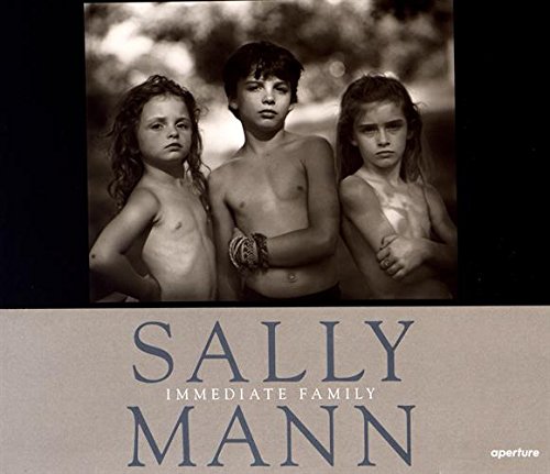 Sally Mann: Immediate Family