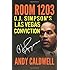 Room 1203: O.J. Simpson's Las Vegas Conviction