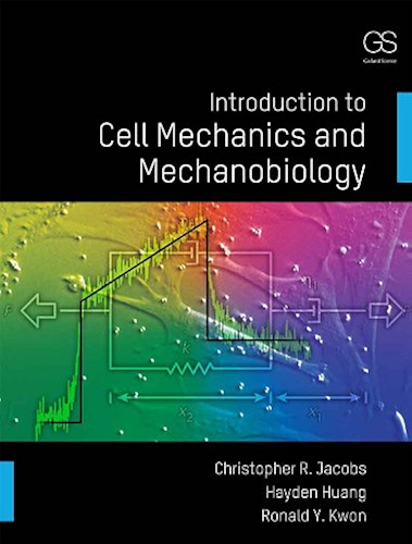 Download Introduction to Cell Mechanics and Mechanobiology (English Edition) PDF