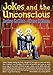 Jokes and the Unconscious: A Graphic Novel by Daphne Gottlieb, Diane DiMassa