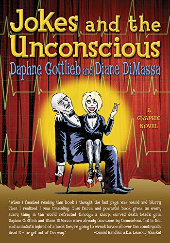 Jokes and the Unconscious: A Graphic Novel by Daphne Gottlieb