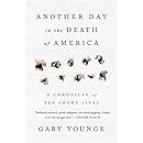 Another Day in the Death of America: A Chronicle of Ten Short Lives