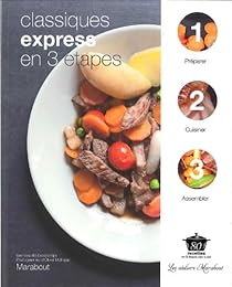 Cuisiner express en 3 étapes