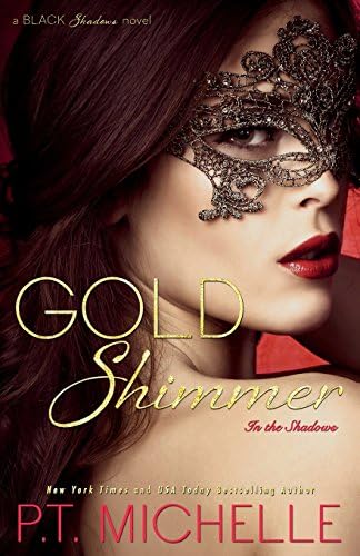 Gold Shimmer: A Billionaire SEAL Story, Book 4 (In the Shadows)