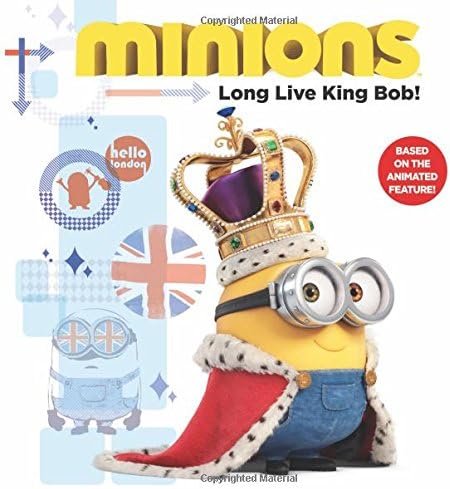 Minions: Long Live King Bob!