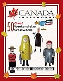 O Canada Crosswords Book 6: 50 Great Weekend-size Crosswords by 