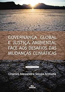 Livro Governança global e justiça ambiental face aos desafios das mudanças climáticas