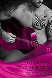 La mélodie de la séduction (Les Frères Kelly t. 5) (French Edition)