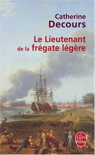 Le  lieutenant de la frégate légère