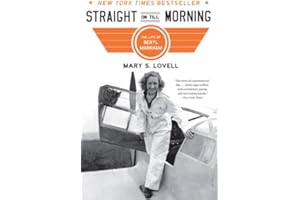 Straight on Till Morning: The Life of Beryl Markham