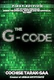 The G-Code: A Modern Day Code for Spiritual Enlightenment, Spiritual Growth and Personal Development