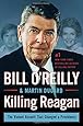 Killing Reagan: The Violent Assault That Changed a Presidency
