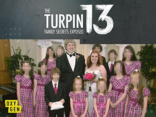 The Turpin 13: Family Secrets Exposed