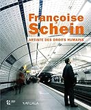 Françoise Schein : Artiste des droits humains by 
