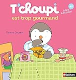 T'choupi est trop gourmand by 
