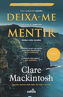 Livro Deixa-me Mentir: Para a polícia foi suicídio. Para Anna foi homicídio. Ambos estão errados.