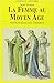 LA FEMME AU MOYEN-ÂGE 2877474348 Book Cover