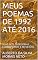 Livro MEUS POEMAS DE 1992 ATÉ 2016: SUAS SETE CATEGORIAS, COMENTÁRIOS E REFLEXÕES