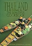 Thailand: The Beautiful Cookbook