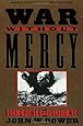 War Without Mercy: Race and Power in the Pacific War