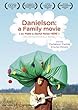 Danielson - A Family Movie