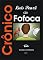 Livro Crônico de Fofoca (Peazê eBook - Crônico de... Livro 2)