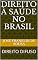 Livro DIREITO À SAÚDE NO BRASIL: DIREITO DIFUSO