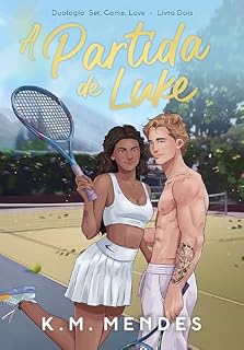 Livro A Partida de Luke: (Set, Game, Love)