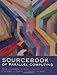 The Sourcebook of Parallel Computing (The Morgan Kaufmann Series in Computer Architecture and Design) by Jack Dongarra, Ian Foster