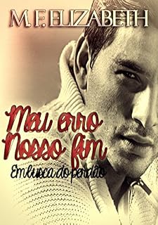 Livro Meu erro, nosso fim