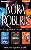 Nora Roberts In the Garden CD Collection: Blue Dahlia, Black Rose, Red Lily (In the Garden Series)