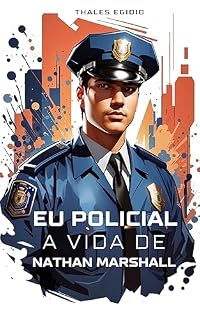 Livro Eu Policial A Vida De Nathan Marshall