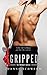 Gripped: A Prescott Novel (Prescott Series Book 2)