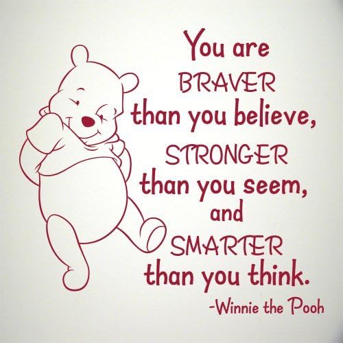 You are Braver Winnie the Poo wall decal
