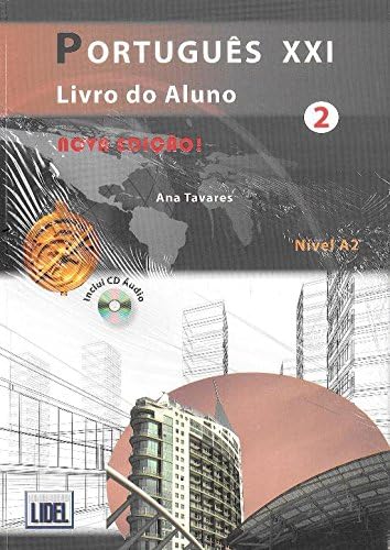Portugues XXI - Nova Edicao: Pack - livro aluno + CD + caderno exercicio (Portuguese) Paperback – 2 July 2014