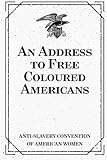 An Address to Free Coloured Americans