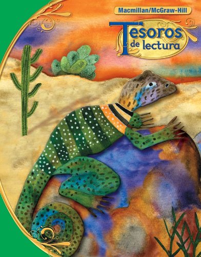 Tesoros de lectura, A Spanish Reading/Language Arts Program, Grade 4, Student Book (ELEMENTARY READING TREASURES) (Spanish Edition)