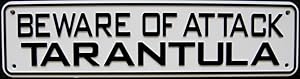 Land & Sea Beware of Attack Tarantula Sign