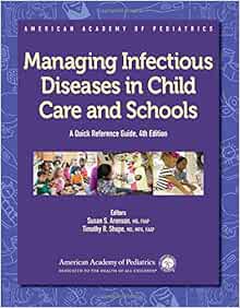 Managing Infectious Diseases In Child Care And Schools A Quick