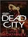 Dead City (Dead World) - Joe McKinney, Michael Kramer