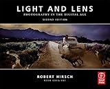 Light and Lens, Second Edition: Photography in the Digital Age