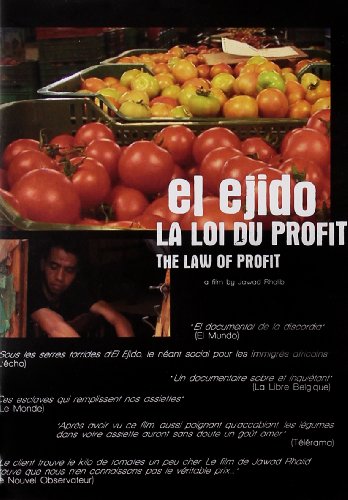 Ejido - La Loi Du Profit, El