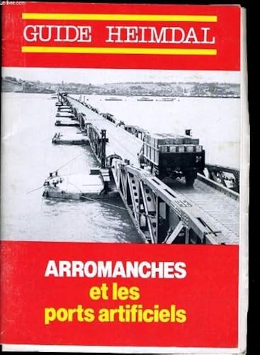 Download Arromanches et les ports artificiels (Guide Heimdal) PDF