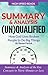Summary & Analysis: (Un)Qualified How God Uses Broken People to Do Big Things By Steven Furtick by High Speed Reads